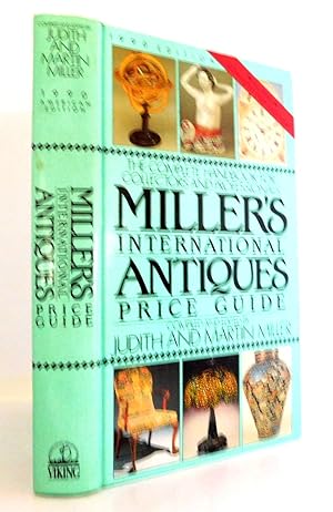 Miller's International Antiques Price Guide: 1990 Edition