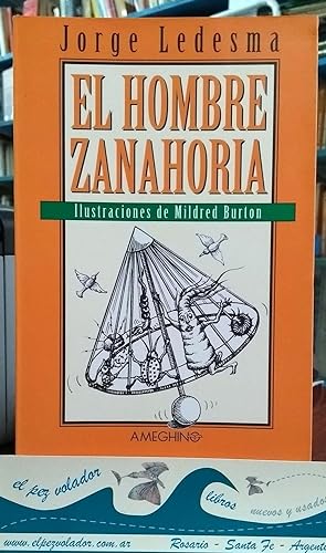 Seller image for El Hombre Zanahoria for sale by Librera El Pez Volador