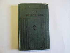 Bild des Verkufers fr The Dividing-Line zum Verkauf von Goldstone Rare Books