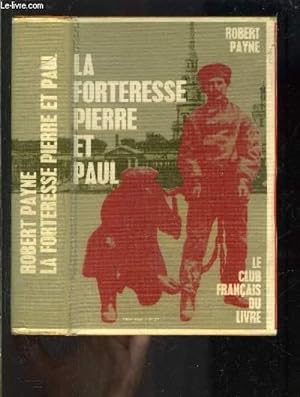 Bild des Verkufers fr LA FORTERESSE PIERRE ET PAUL zum Verkauf von Le-Livre