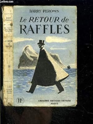 Seller image for LE RETOUR DE RAFFLES- TOME 1- Les nouvelles aventures de Raffles for sale by Le-Livre