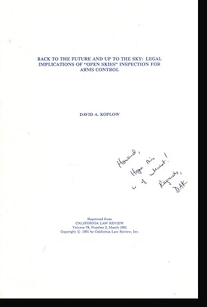 Back to the Future and Up to the Sky: Legal Implications of "Open Skies" Inspection for Arms Control