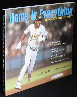 Seller image for Home Is Everything: The Latino Baseball Story: From the Barrio to the Major Leagues for sale by Washington Square Autographed Books
