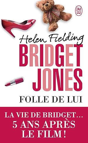 Bild des Verkufers fr Bridget Jones Tome 3 ; folle de lui zum Verkauf von Chapitre.com : livres et presse ancienne