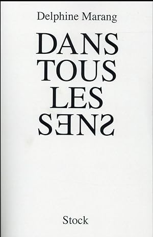 Image du vendeur pour dans tous les sens mis en vente par Chapitre.com : livres et presse ancienne