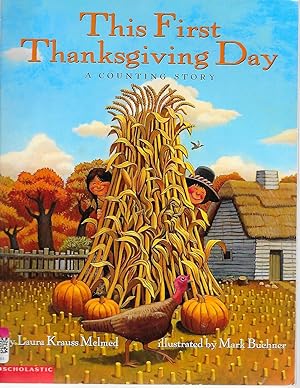 Bild des Verkufers fr This first Thanksgiving Day: A counting story zum Verkauf von TuosistBook