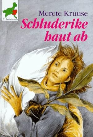 Seller image for Schluderike haut ab. Aus d. Dn. von Senta Kapoun for sale by Antiquariat Buchhandel Daniel Viertel