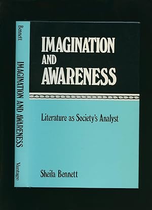 Imagen del vendedor de Imagination and Awareness: Literature as Society's Analyst a la venta por Little Stour Books PBFA Member