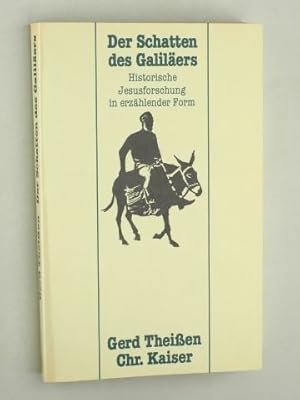 Bild des Verkufers fr Der Schatten des Galilers : histor. Jesusforschung in erzhlender Form. Gerd Theissen zum Verkauf von Antiquariat Johannes Hauschild