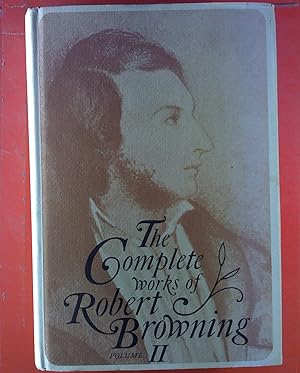 Bild des Verkufers fr The Complete Works Of Robert Browning, Volume II. zum Verkauf von biblion2