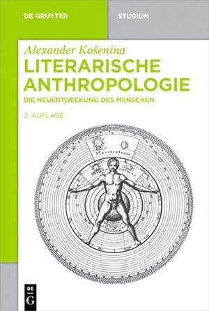 Bild des Verkufers fr Literarische Anthropologie : Die Neuentdeckung des Menschen zum Verkauf von AHA-BUCH GmbH