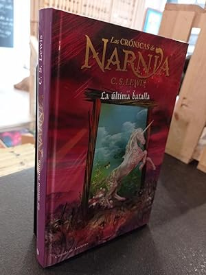 Imagen del vendedor de Las Crónicas De Narnia - La última batalla a la venta por Libros Antuñano