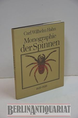 Seller image for Monographie der Spinnen. 1820-1836. Mit einem Kommentar in deutsch und englisch herausgegeben von Peter Sacher. for sale by BerlinAntiquariat, Karl-Heinz Than