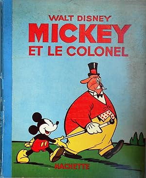 Mickey et le Colonel.