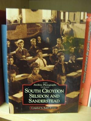 Bild des Verkufers fr South Croydon, Selsdon and Sanderstead zum Verkauf von PsychoBabel & Skoob Books