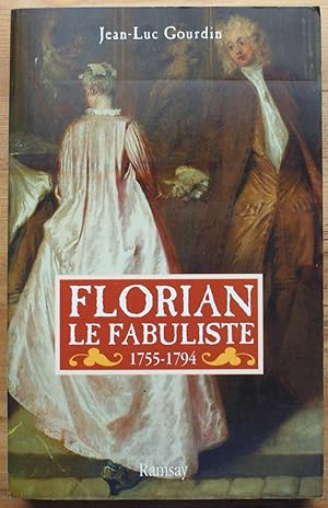 Florian le fabuliste 1755-1794