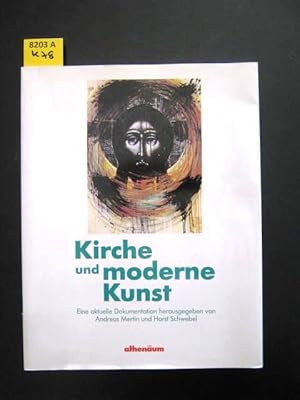 Immagine del venditore per Kirche und moderne Kunst. Eine aktuelle Dokumentation. venduto da Augusta-Antiquariat GbR