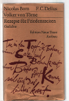 Image du vendeur pour Rezepte fr Friedenszeiten Gedichte mis en vente par der buecherjaeger antiquarischer Buchandel & Bchersuchdienst