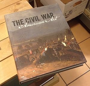Seller image for The Civil War and American Art for sale by Xochi's Bookstore & Gallery