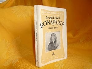 De Quoi Vivait BONAPARTE