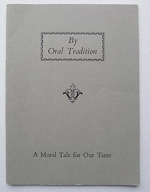 Imagen del vendedor de By Oral Tradition. Adapted from a tale by Beatrice Warde. a la venta por Roe and Moore
