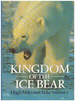 Bild des Verkufers fr Kingdom of the Ice Bear. A portrait of the Arctic. zum Verkauf von Antiquariat Lenzen