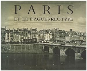 Bild des Verkufers fr Paris et le daguerrotype. zum Verkauf von Antiquariat Lenzen