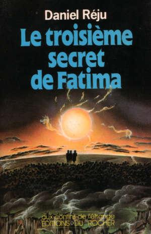 Image du vendeur pour Le Troisieme Secret de Fatima mis en vente par dansmongarage