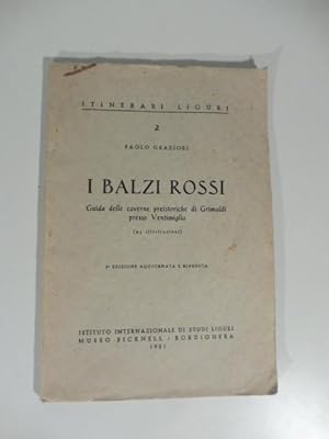 Bild des Verkufers fr I Balzi Rossi Guida delle caverne preistoriche di Grimaldi pesso Ventimiglia zum Verkauf von Coenobium Libreria antiquaria