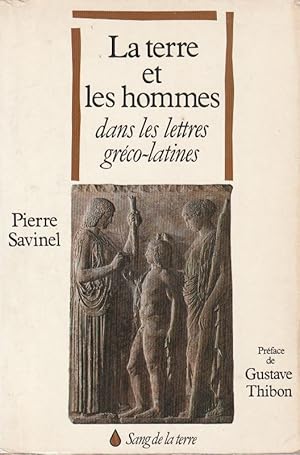 Bild des Verkufers fr La terre et les hommes dans les lettres greco-latines zum Verkauf von ARTLINK