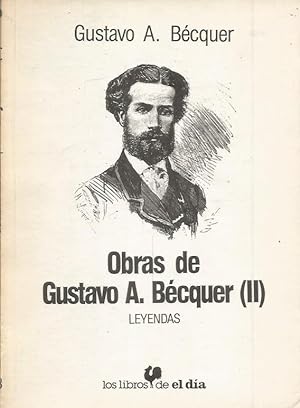 OBRAS DE GUSTAVO A. BECQUER.Leyendas