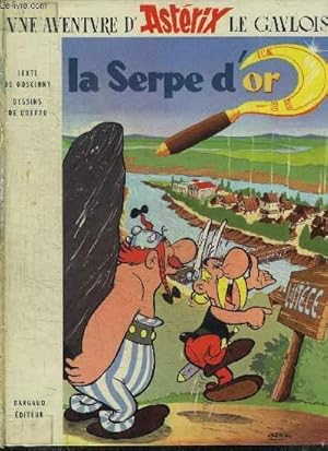 Image du vendeur pour LA SERPE D'OR / UNE AVENTURE D'ASTERIX LE GAULOIS mis en vente par Le-Livre