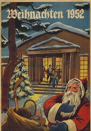 Image du vendeur pour Weihnachten 1952. Material zur Durchfhrung von Weihnachtsfeiern. mis en vente par Antiquariat Fluck
