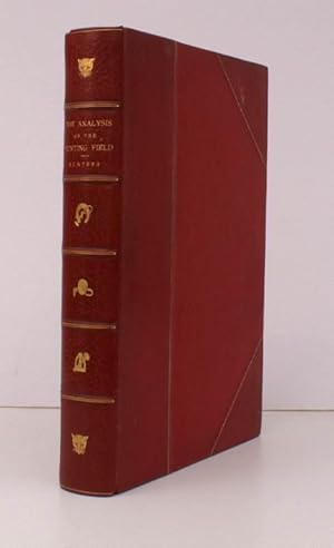 Seller image for The Analysis of the Hunting Field. being a Series of Sketches of the principal Characters that compose One. The Whole forming a slight Souvenir of the Season 1845-6. With Coloured Plates and Illustrations in the Text by H. Alken. 500 COPIES WERE PRINTED for sale by Island Books