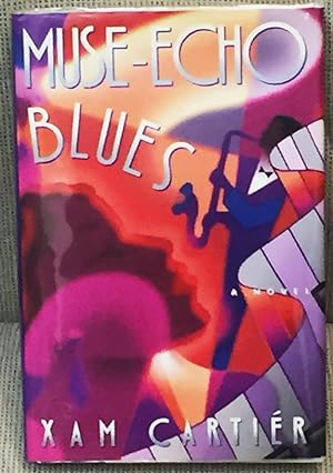 Bild des Verkufers fr Muse-Echo Blues zum Verkauf von My Book Heaven