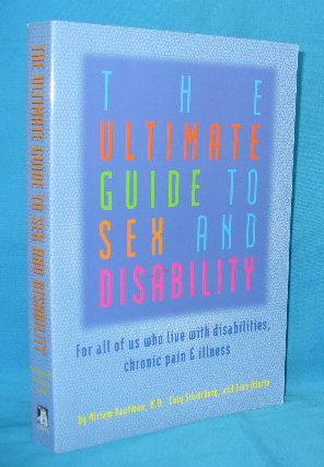 Seller image for The Ultimate Guide to Sex and Disability for sale by Alhambra Books