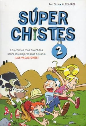 Imagen del vendedor de SPER CHISTES. 2. Los chistes ms divertidos sobre los mejores das del ao: las vacaciones! a la venta por angeles sancha libros