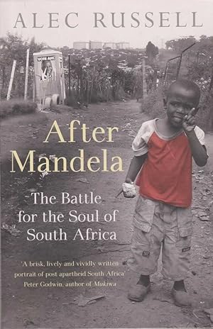 Seller image for After Mandela - The Battle for the Soul of South Africa for sale by Leura Books