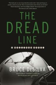 Imagen del vendedor de DeSilva, Bruce | Dread Line, The | Signed First Edition Copy a la venta por VJ Books