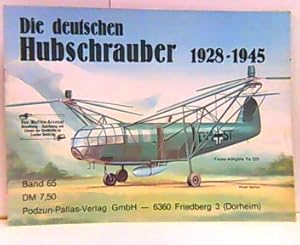 Bild des Verkufers fr Die deutschen Hubschrauber 1928-1945. Waffen-Arsenal Band 65. zum Verkauf von Antiquariat Ehbrecht - Preis inkl. MwSt.