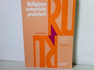 Bild des Verkufers fr Religionsunterricht praktisch. Unterrichtsentwrfe und Arbeitshilfen fr die Sekundarstufe I. 5. Schuljahr zum Verkauf von ABC Versand e.K.