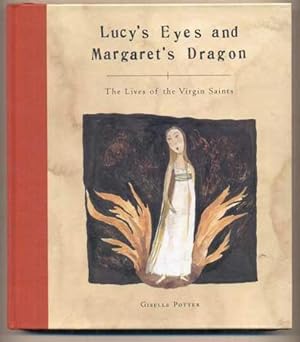 Seller image for Lucy's Eyes and Margaret's Dragon: The Lives of the Virgin Saints for sale by Ken Sanders Rare Books, ABAA