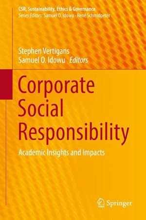 Bild des Verkufers fr Corporate Social Responsibility : Academic Insights and Impacts zum Verkauf von AHA-BUCH GmbH