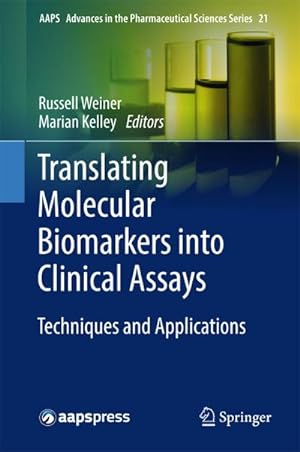 Bild des Verkufers fr Translating Molecular Biomarkers into Clinical Assays : Techniques and Applications zum Verkauf von AHA-BUCH GmbH