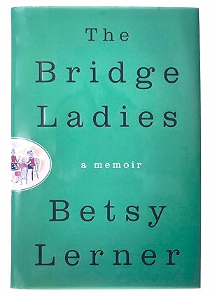 Seller image for The Bridge Ladies: A Memoir for sale by Black Falcon Books