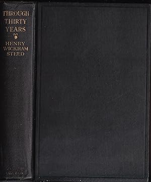 Through Thirty Years 1892-1922 a Personal Narrative