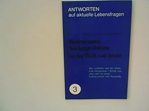 Bild des Verkufers fr Antworten auf aktuelle Lebensfragen: Bedeutsame Seelenprobleme in der Welt von heute - Band 3 zum Verkauf von ANTIQUARIAT FRDEBUCH Inh.Michael Simon