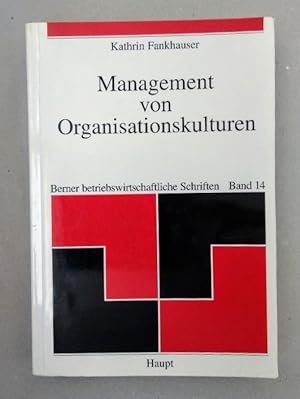 Management von Organisationskulturen.