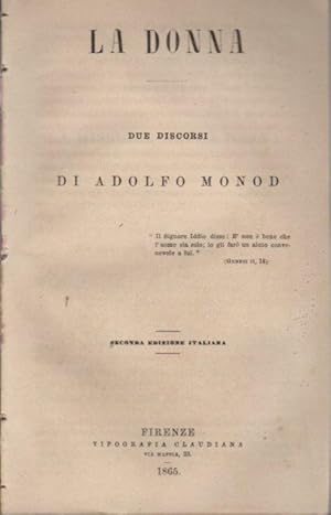 Bild des Verkufers fr La donna: due discorsi.: 2. ed. italiana. zum Verkauf von Studio Bibliografico Adige