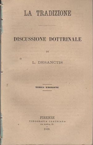 Seller image for La tradizione: discussione dottrinale.: 3. ed. for sale by Studio Bibliografico Adige